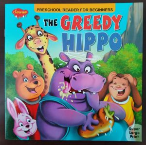 The Greedy Hippo