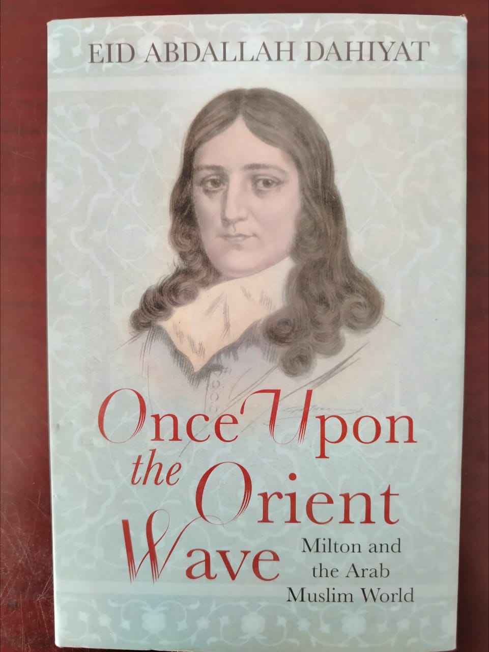 Once Upon the Orient Wave Milton and the Arab Muslim World