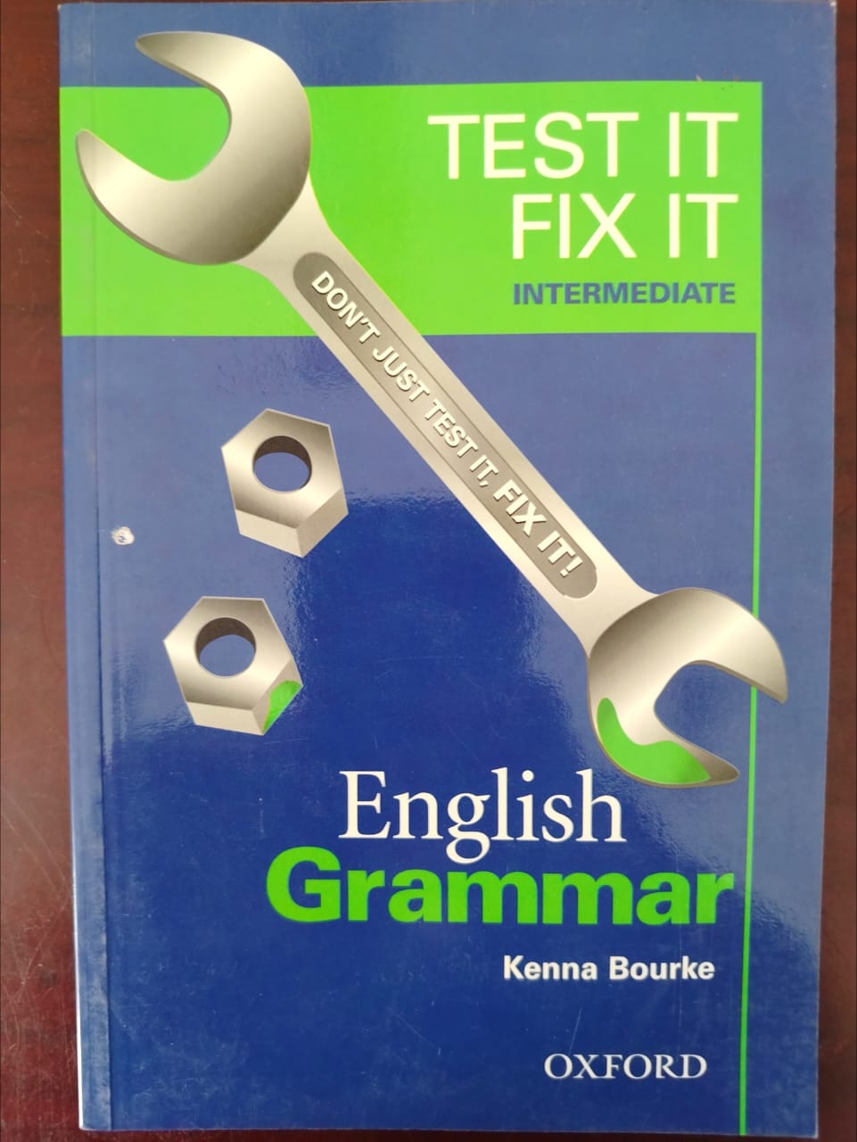 TEST IT FIX IT INTERMEDIATE English Grammar