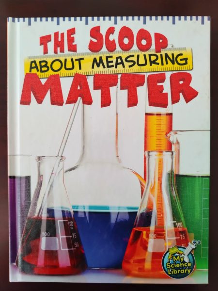 THE SCOOP ABOUT MEASURING MATTER HARDCOVER